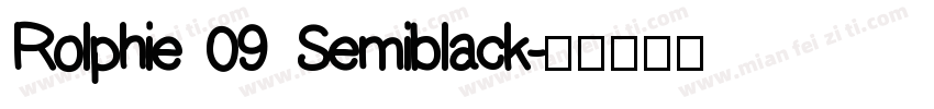 Rolphie 09 Semiblack字体转换
